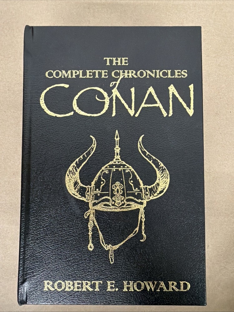 COMPLETE ILLUSTRATED CHRONICLES OF CONAN Robert E Howard Faux Leather Bound