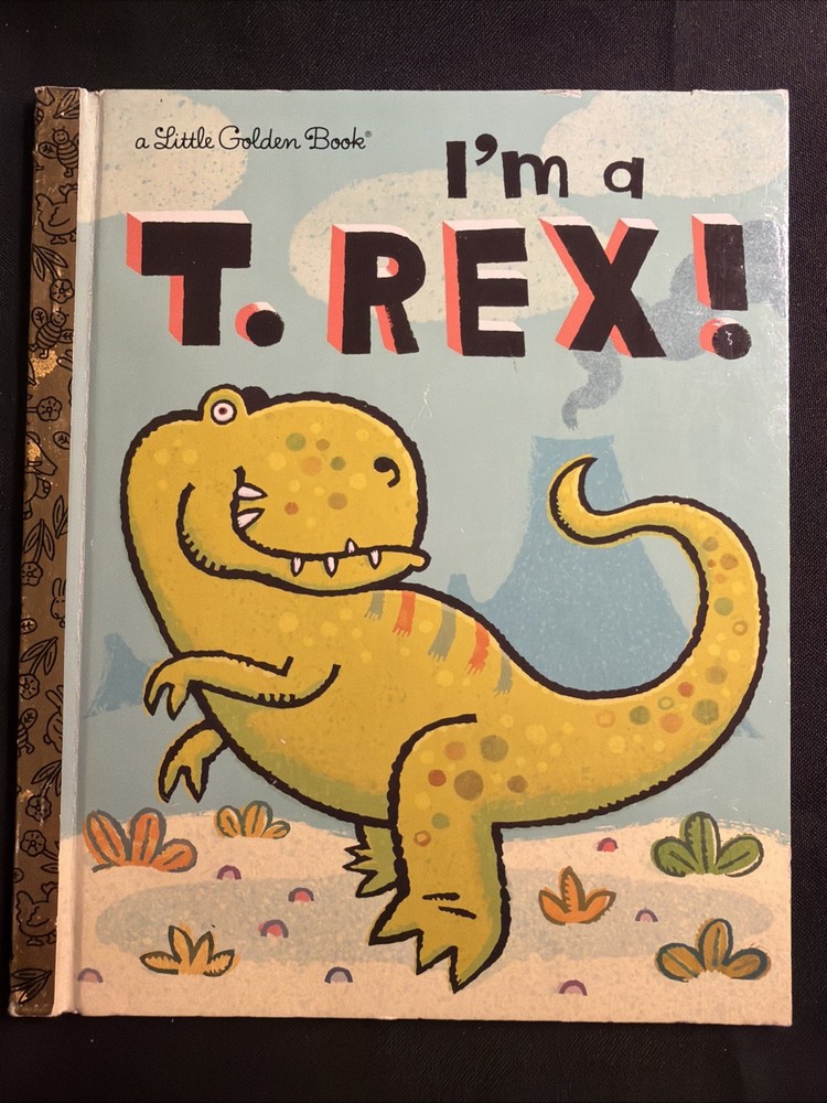 Vintage A Little Golden Book I’m A T. Rex! 2010 #7381