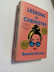Signed 1st Edition Lessons in Chemistry by Bonnie Garmus Hardcover First Ed 2022