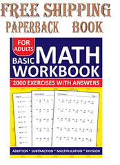 Basic Math Workbook For Adults Addition,Subtraction,Multiplication And Division