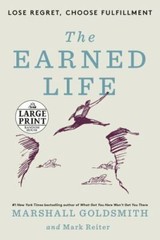 The Earned Life: Lose Regret, Choose Fulfil- 9780593559123, paperback, Goldsmith