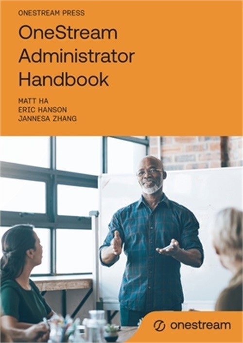 OneStream Administrator Handbook (Paperback or Softback)