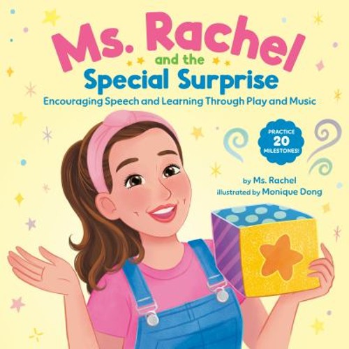 Ms. Rachel and the Special Surprise: Encouraging Speech and Learn