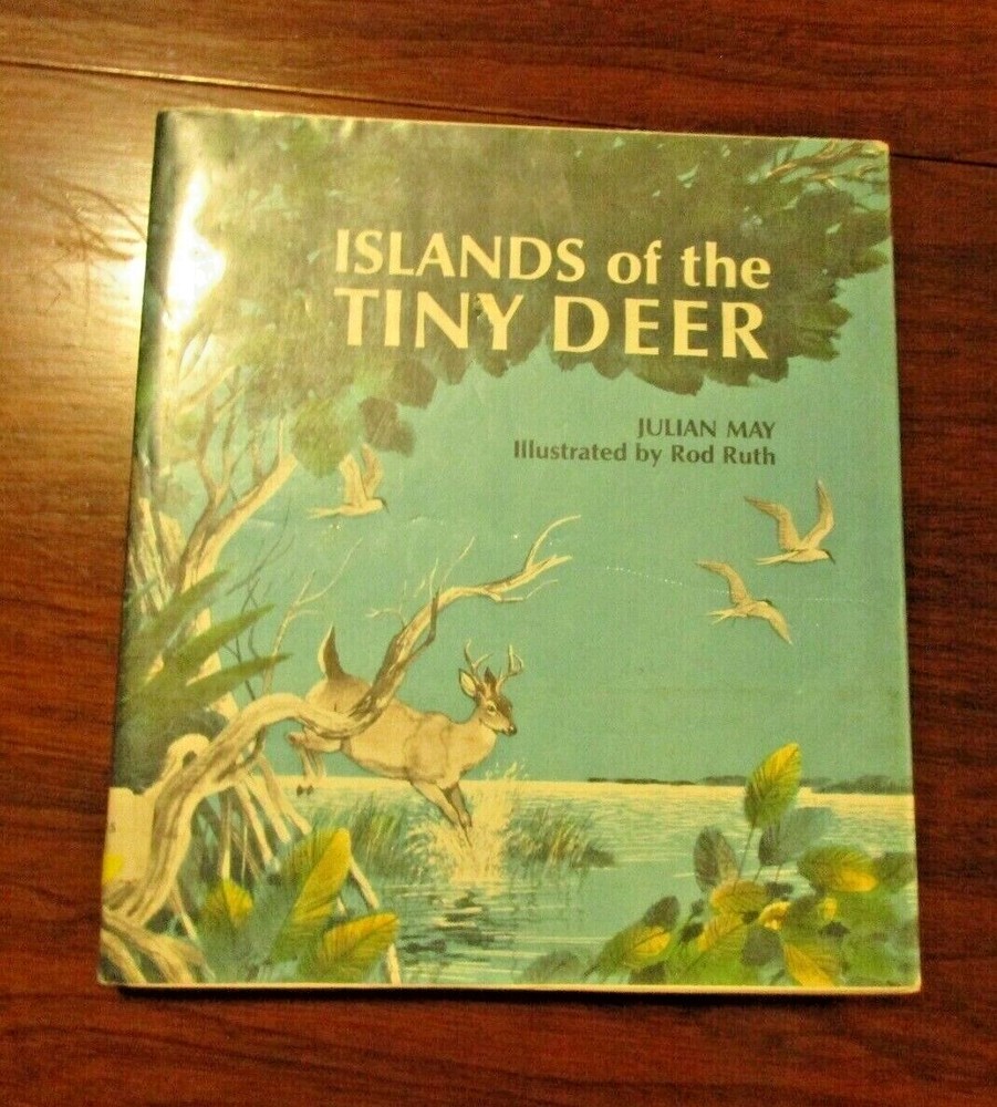 Islands Of The Tiny Deer by Julian May Illustrated by Rod Ruth Wildlife FL Keys