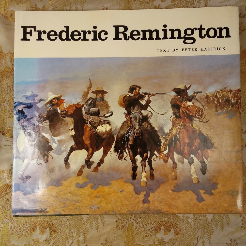 Frederic Remington Text by Peter Hassrick Western Artist