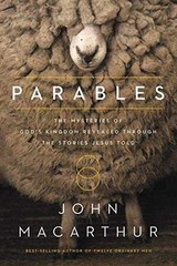 Parables: The Mysteries of God’s – Hardcover, by MacArthur John F. – Very Good u