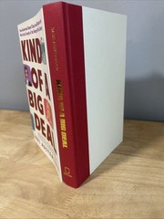 Kind of a Big Deal : How Anchorman Stayed Classy Saul Austerlitz Hardback New