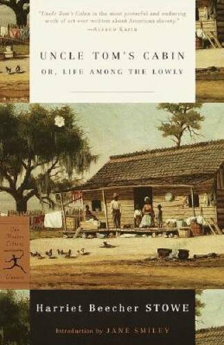 Uncle Tom’s Cabin: or, Life among the Lowly (Modern Library Classics) – GOOD