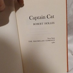 The Macmillan Company Captain Cat Robert Holles Hardcover 1960 First Printing