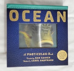Ocean: A Photicular Book / For the kid or person who has everything!!!
