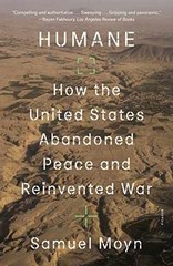 Humane: How the United States Abandoned – Paperback, by Moyn Samuel – Very Good