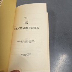 The 1862 US Cavalry Tactics Instructions Formations & Movements U.S. Army Cooke