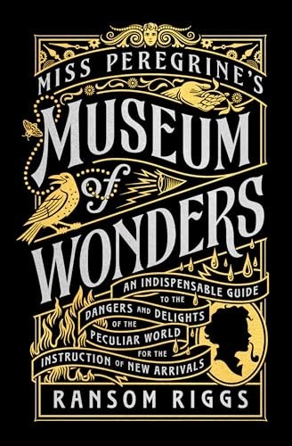 Miss Peregrine’s Museum of Wonders: A…, Riggs, Ransom
