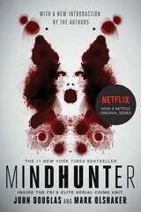 Mindhunter: Inside the FBI’s Elite Serial Crime Unit