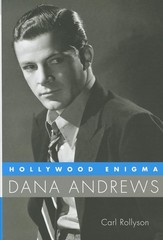 Hollywood Enigma: Dana Andrews (Hollywood Legends) – hardcover Rollyson, Car…