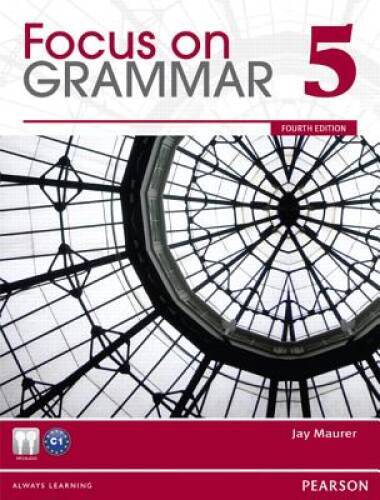 Focus on Grammar 5 (4th Edition) – Paperback By Maurer, Jay – GOOD