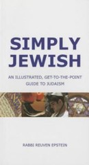 Simply Jewish : An Illustrated, Get-To-the-Point Guide to Judaism by Reuven…