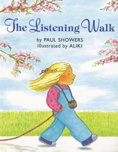 The Listening Walk – Paperback By Showers, Paul – VERY GOOD