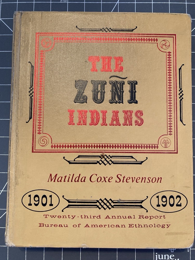 The Zuni Indians Ethnology Report 1901-1902 1970 Bureau of American Ethnology