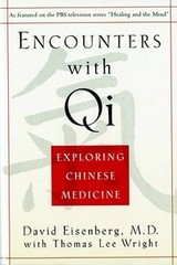 Encounters with Qi: Exploring Chinese Medicine – Paperback – GOOD