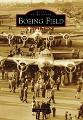 Boeing Field, Washington, Images of Aviation, Paperback