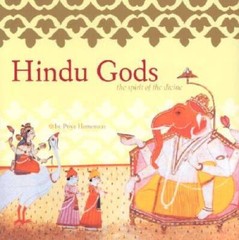 Hindu Gods: The Spirit of the Divine (Spiritual Journeys) – Hardcover – GOOD