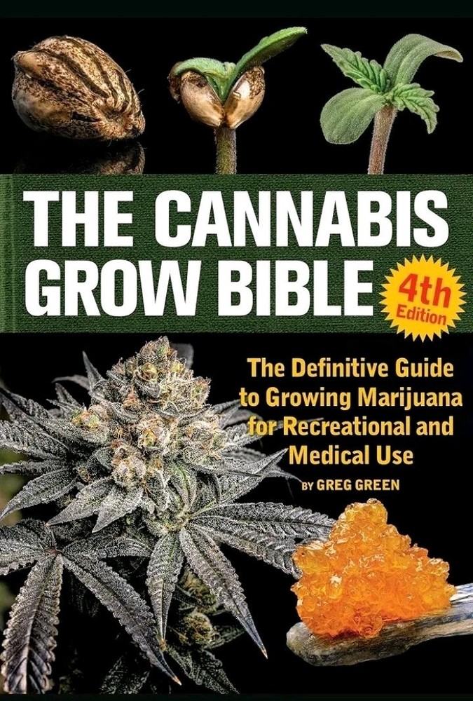 The Cannabis Grow Bible 4th Edition Greg Green 2025 Paperback Brand New