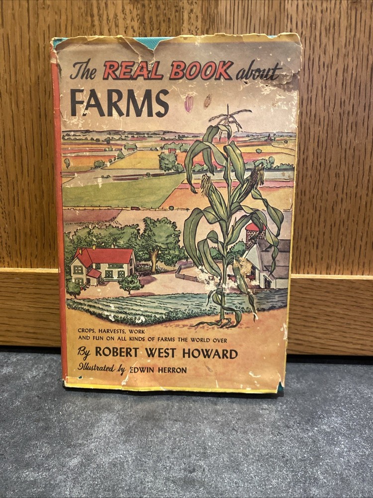 The Real Book About Farms VTG 1952 Hardcover Book Club Edition