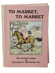 To Market, To Market Cookbook 1988 Jr League Owensboro KY 344 pages VTG