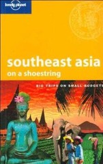 Lonely Planet Southeast Asia on a Shoestring (Lonely Planet Shoestring – GOOD