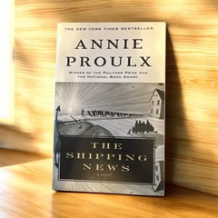 The Shipping News by Annie Proulx – Pulitzer Prize–Winning Novel – Trade Paperba