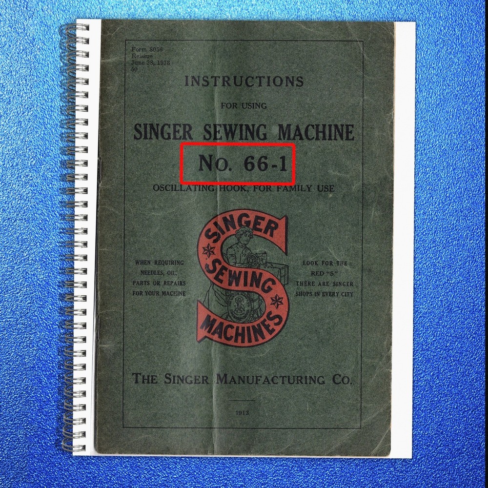 SINGER 66-1 Sewing Machine Instruction Manual – RUGGED WIRE BOUND – TOUGH JACKET
