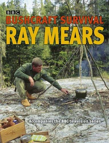 Bushcraft Survival – Hardcover By Mears, Ray – GOOD