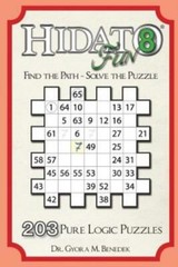 Hidato Fun 8: 203 New Logic Puzzles