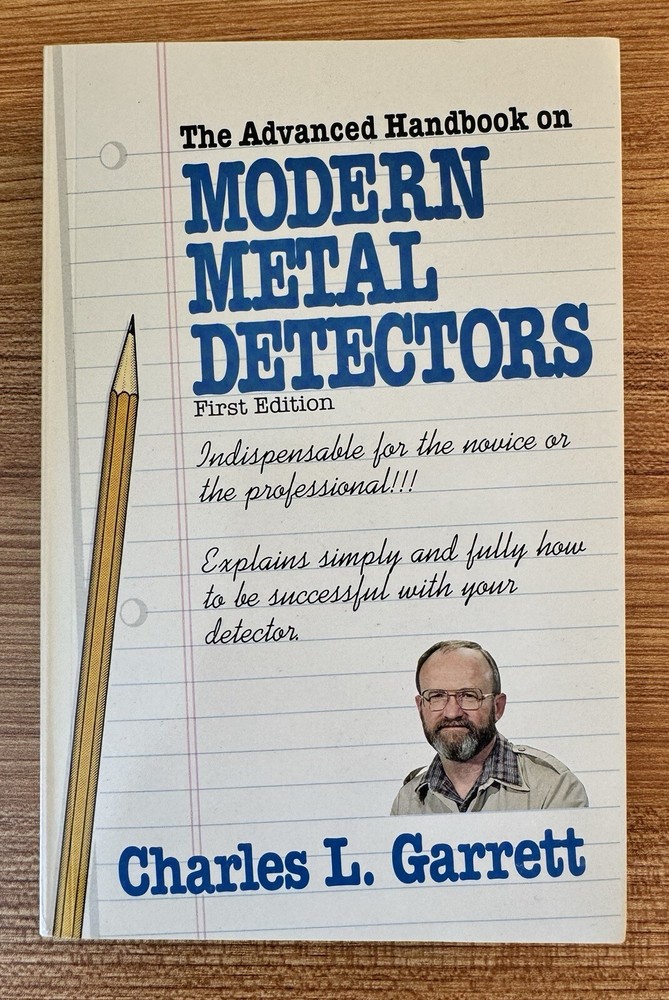 The Advanced Handbook on Modern Metal Detectors by Charles Garrett 1985 – NEW