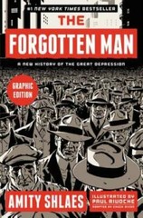 The Forgotten Man: A New History of the Great Depression (Graphic E – GOOD