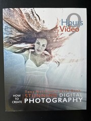 Tony Northrup’s DSLR Book : How to Create Stunning Digital Photography by…