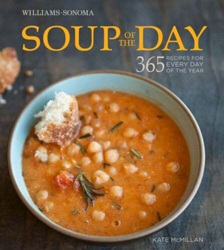 Soup of the Day (Williams-Sonoma): 365 Recipes for Every Day of the Year: Used