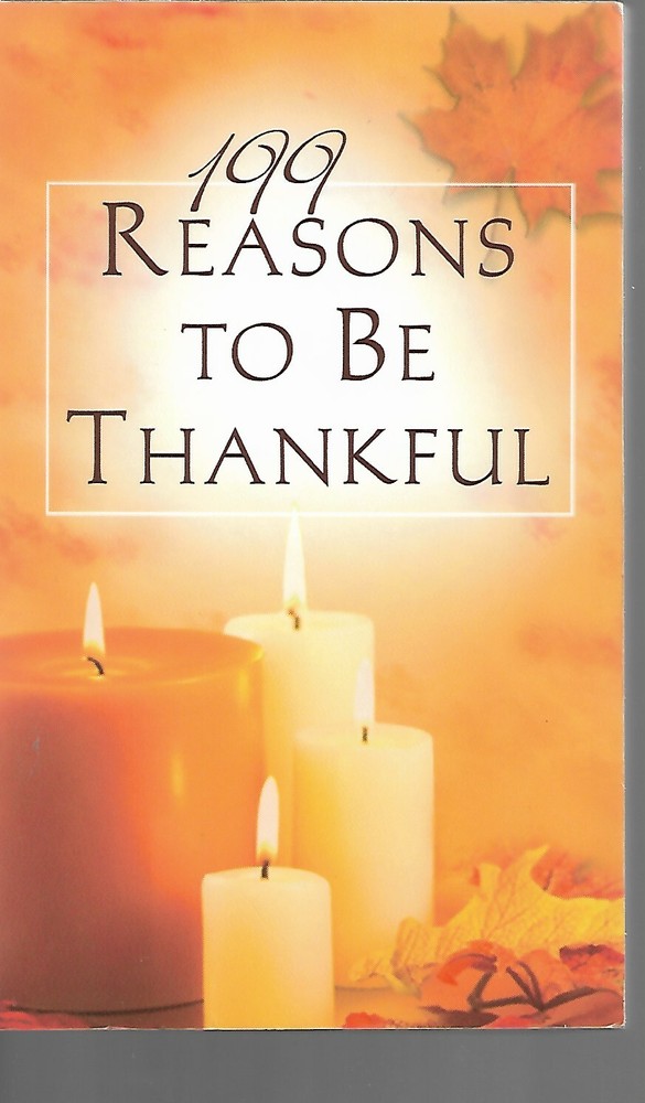 Value Bks.: 199 Reasons to Be Thankful by Barbour Publishing Staff (2009,…