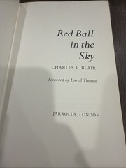 Red Ball in the Sky, Charles F. Blair, Signed Published 1970