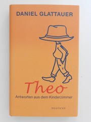 Daniel Glattauer Theo Antworten aus dem Kinderzimmer Deuticke Buch
