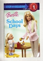 Step into Reading Ser.: Barbie : School Days by Apple Jordan 2004, Trade