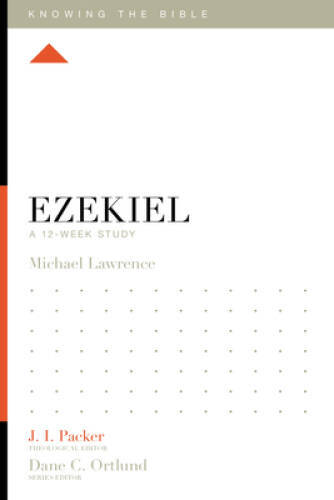 Ezekiel: A 12-Week Study (Knowing the Bible) – Paperback – GOOD