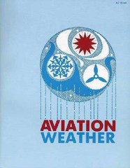 Aviation Weather: for Pilots and Flight Operations Personnel – VERY GOOD