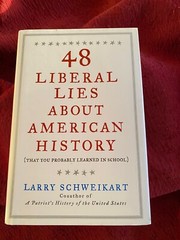 LARRY SCHWEIKART – 48 Liberal Lies about American History : HARDCOVER SIGNED