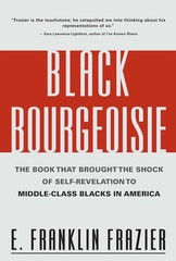 Black Bourgeoisie Paperback by Franklin Frazier