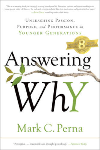 Answering Why: Unleashing Passion, Purpose, and Performance in Young – VERY GOOD