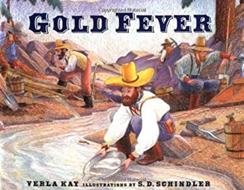 Gold Fever Hardcover Verla Kay