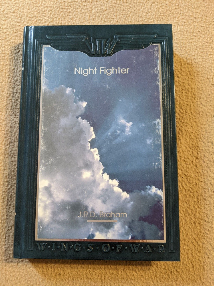 Night Fighter, J.R.D. Braham, Wings of War, Time Life Books, 1992, Hardcover