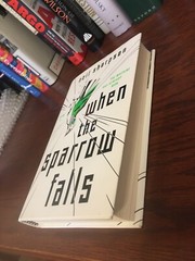 When the Sparrow Falls. Neil Sharpson 1st HC Ptg. Tor 2021. Fine Unread
